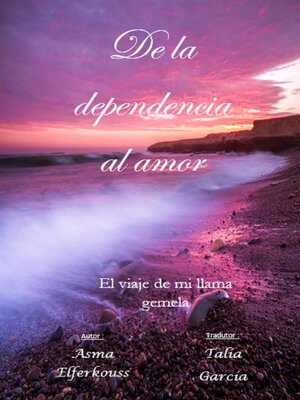 cover image of De la dependencia al amor
